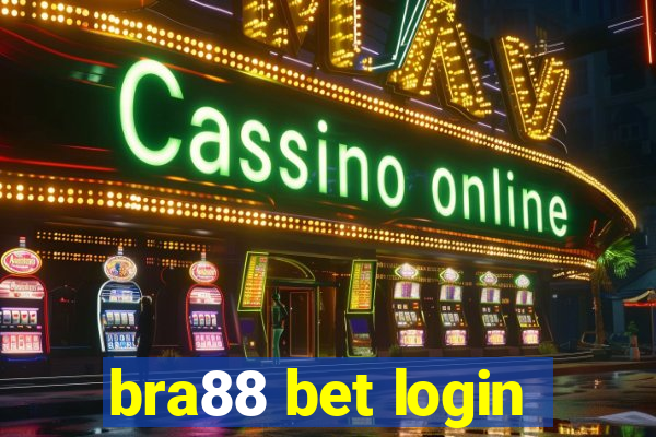 bra88 bet login